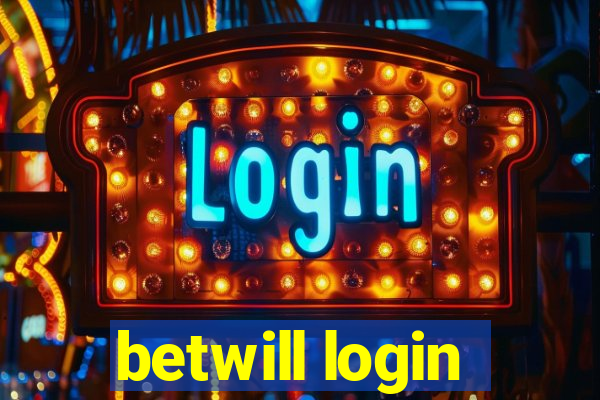 betwill login